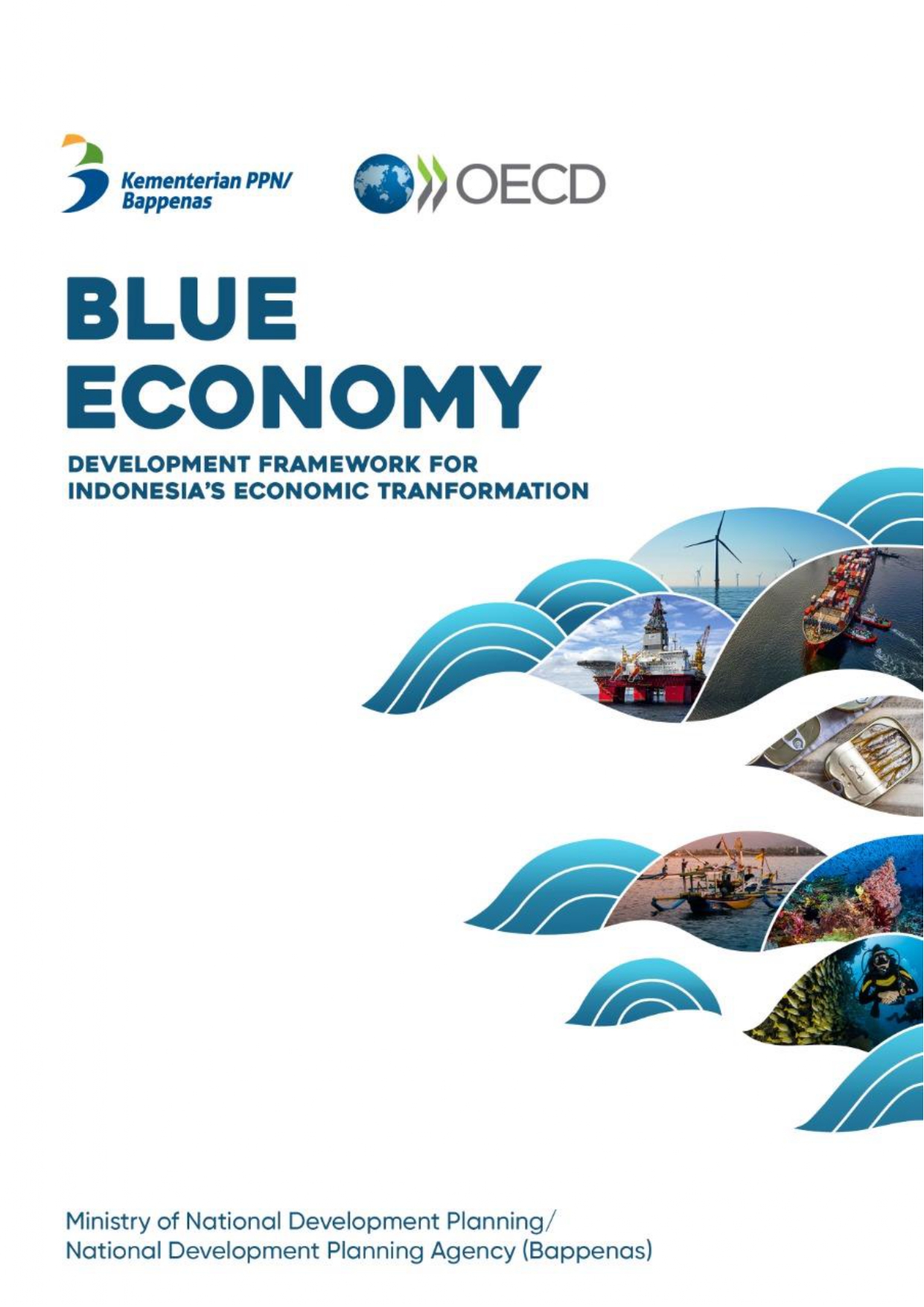 Blue Economy Development Framework for Indonesia's Economic Transformation