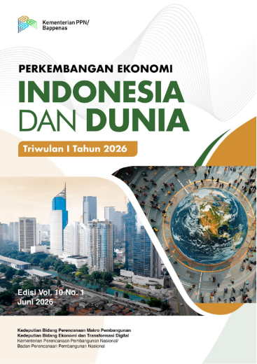 Perkembangan Ekonomi Indonesia dan Dunia Triwulan I Tahun 2026