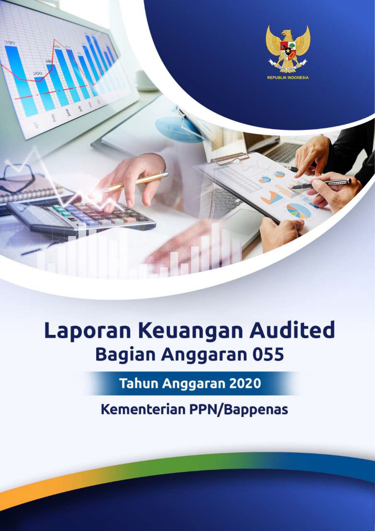 Laporan Keuangan Audited Bagian Anggaran 055 Tahun Anggaran 2020