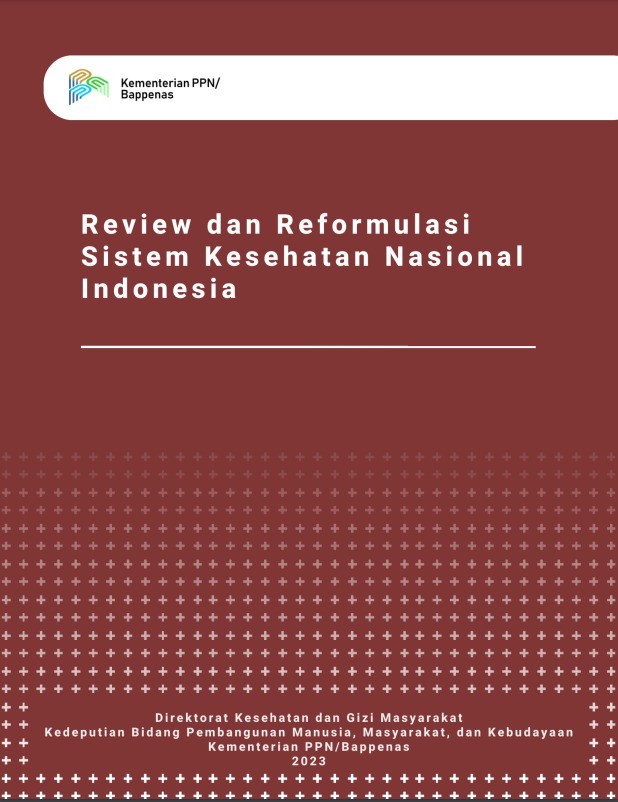 Review dan Reformulasi Sistem Kesehatan Nasional Indonesia