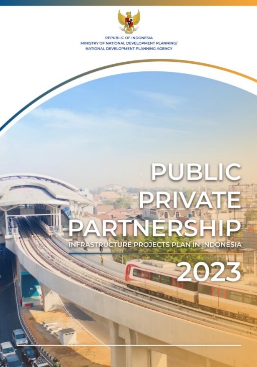Public Private Partnerships : Insfractructure project plan in Indonesia 2023