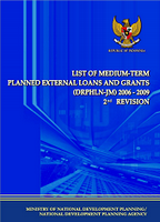 List of Medium-term Planned External Loans and Grants (DRPHLN-JM) 2006-2009 - 2009 2nd Revision