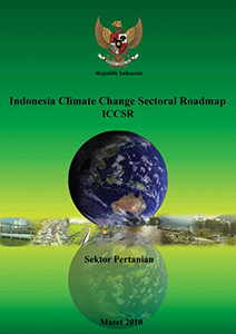 Indonesia Climate Change Sectoral Roadmap (ICCSR) : Sektor Pertanian