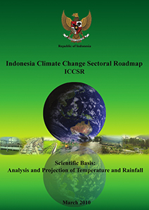 Indonesia climate change sectoral roadmap (ICCSR) scientific basic : Analysis and projection of temperature and rainfall, March 2010    (pdf)