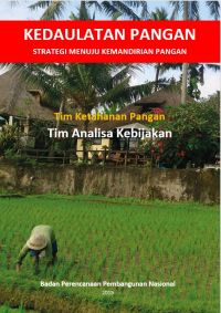 Kedaulatan Pangan : Strategi Menuju Kemandirian Pangan, 2015