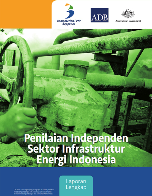 Penilaian Independen Sektor Infrastruktur Energi Indonesia